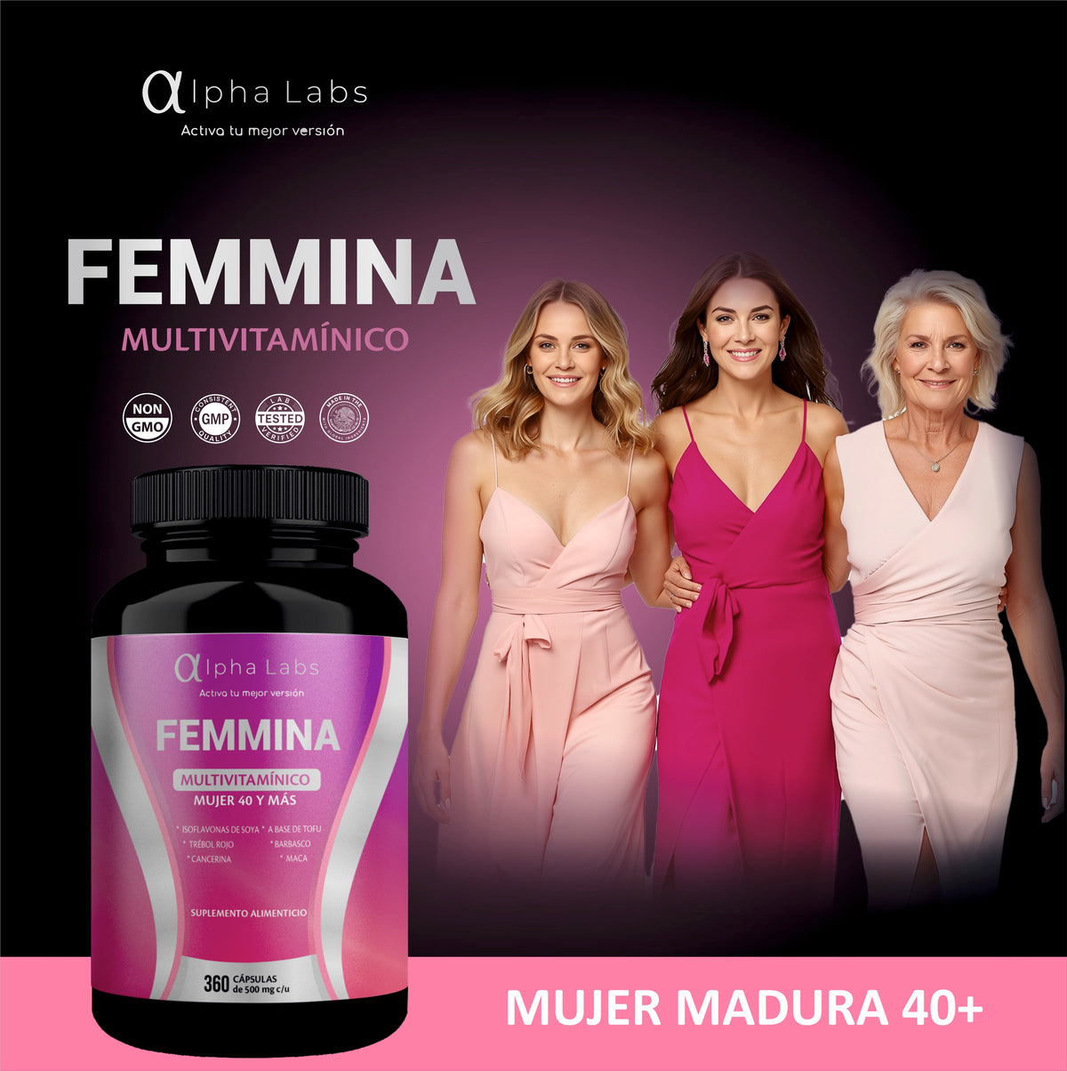 Femmina Alpha Labs Multivitamínico Mujer 40+ | 360 Cápsulas